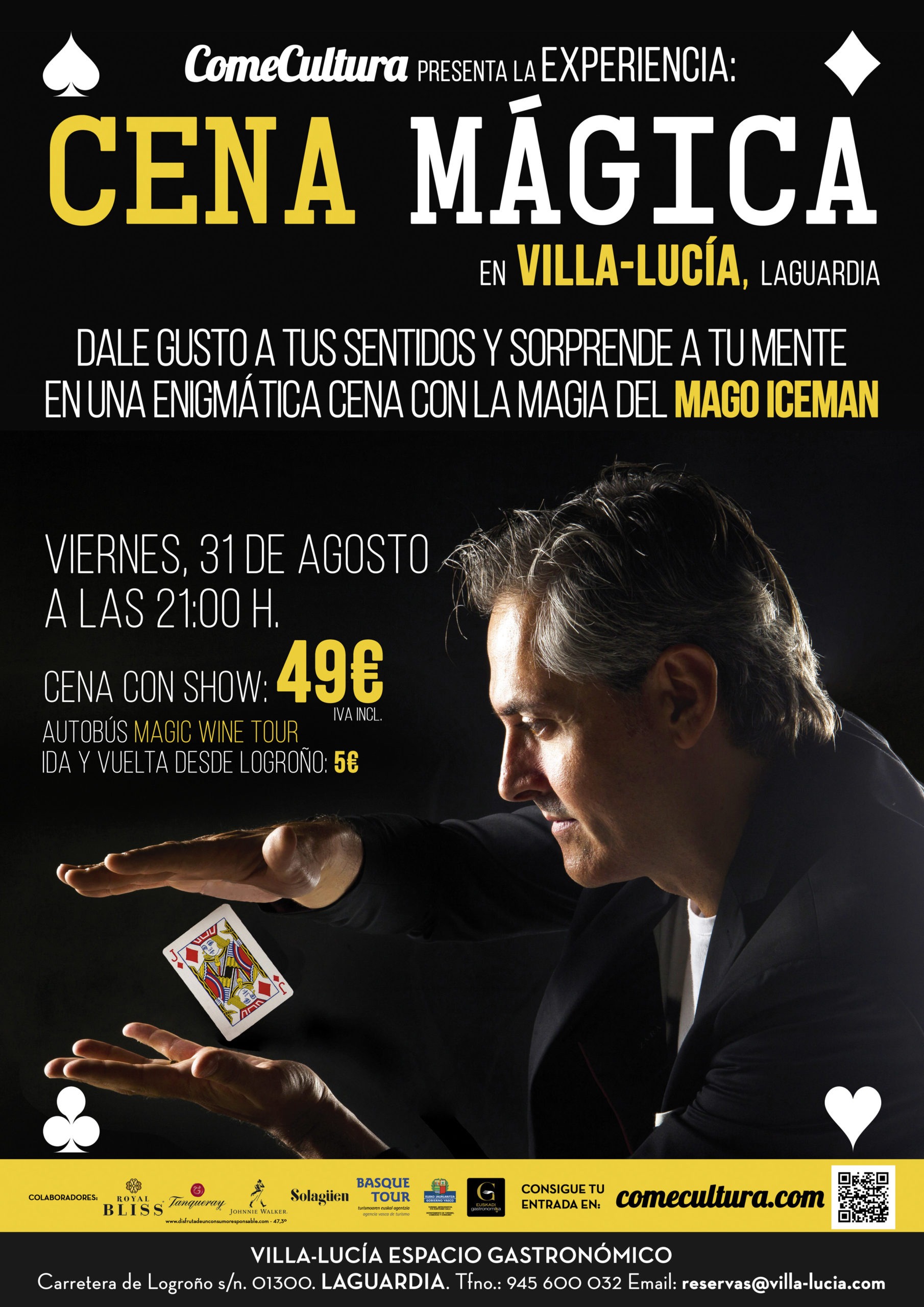 Cena Mágica con el Mago Iceman by Villa-Lucía – 31 Agosto