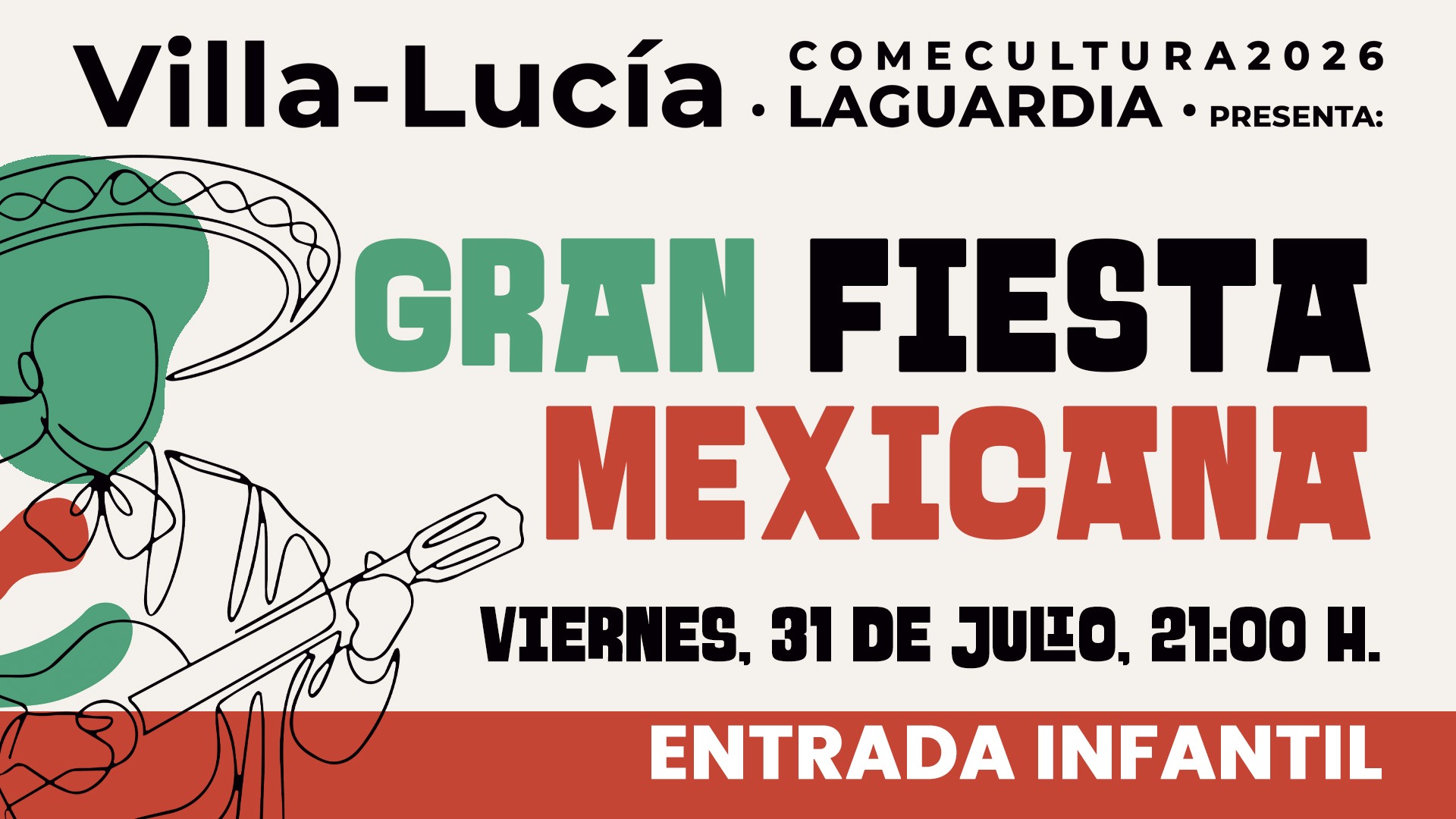 Gran Fiesta Mexicana: 31 de julio 2026 ENTRADA INFANTIL